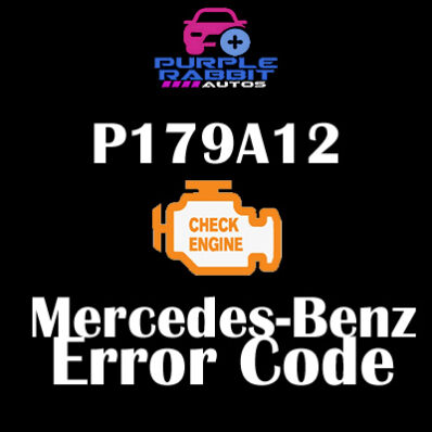 P179A12 Mercedes-Benz error code